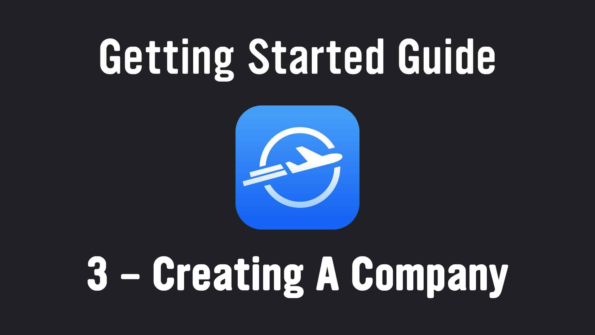 3 - Creating a Company (Aug22 Update)